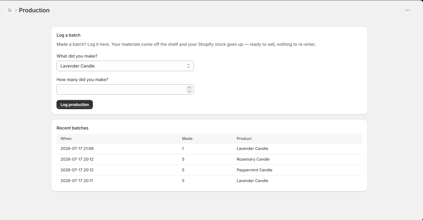 The Benchtop production screen for logging a batch, with a list of recent batches below